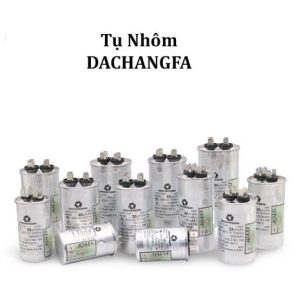 Tụ Ngậm Tụ Chạy Nhôm Dachangfa 10μF-80μF 400V